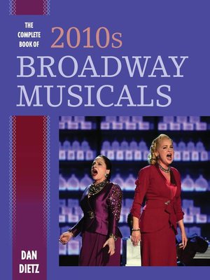 cover image of The Complete Book of 2010s Broadway Musicals